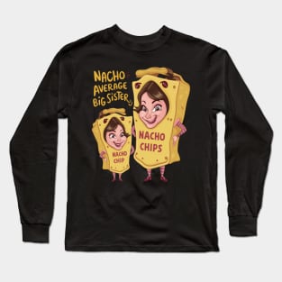 Nacho Average Big Sister Long Sleeve T-Shirt